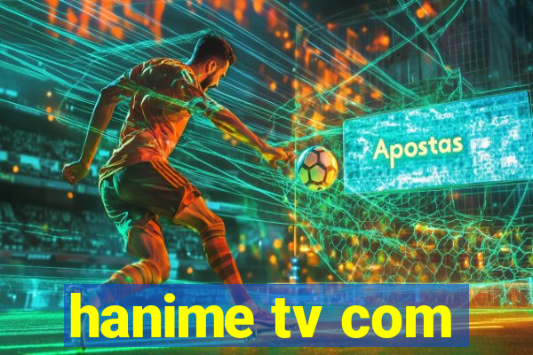 hanime tv com